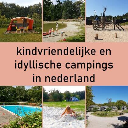 Habubu Slecht begrijpen 101 kleine kindvriendelijke campings in Nederland Leuk met kids