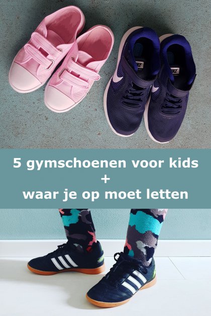actie Bevestiging Vuil 5 gymschoenen voor kinderen + waar je op moet letten bij aanschaf Leuk met  kids