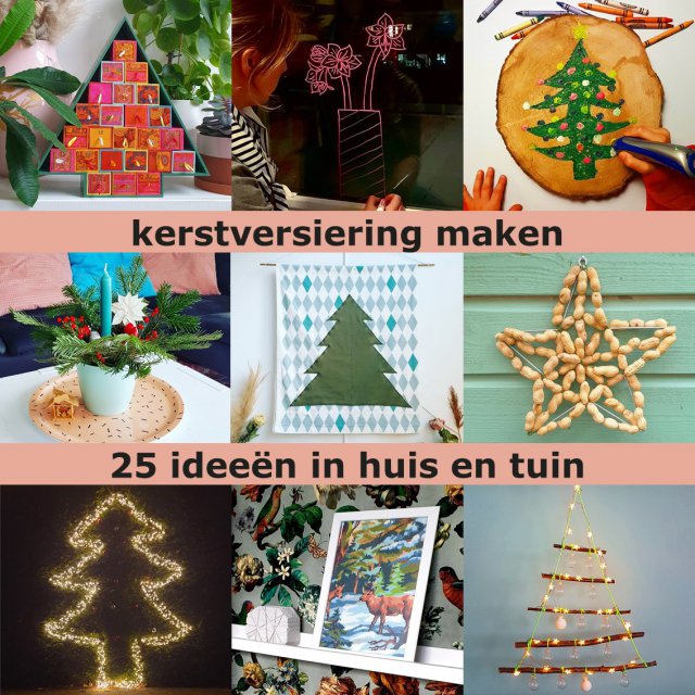 galerij Erfenis keuken Kerstversiering maken: 25 leuke kerst ideeën voor in huis en tuin Leuk met  kids